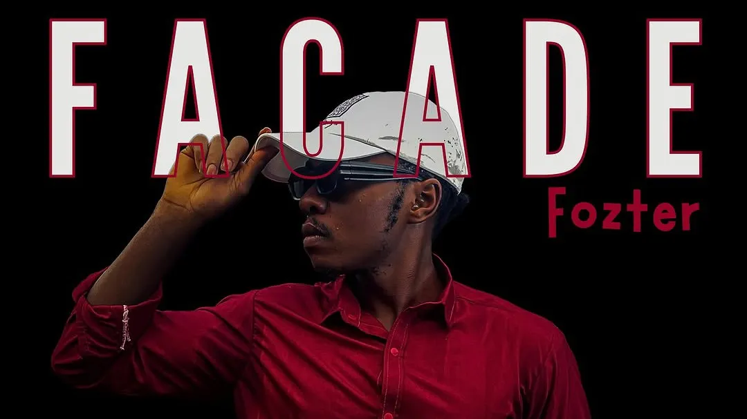 Fozter’s FACADE: A Lyrical Masterpiece Forged in Truth and Betrayal