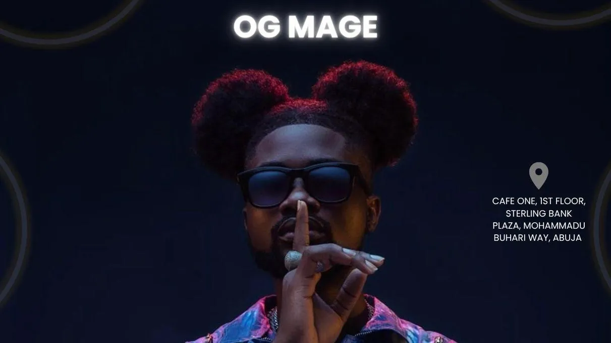 OG Mage Live in Abuja – One Harmony Set to Light Up the Capital